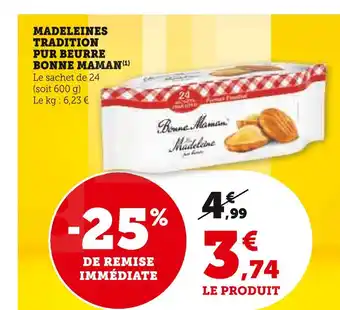 Super U Bonne maman madeleines tradition pur beurre offre