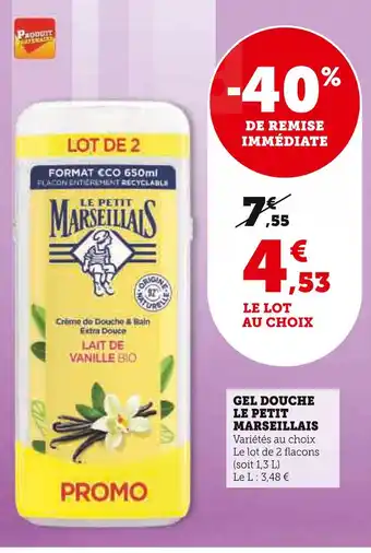 Super U Le petit marseillais gel douche offre