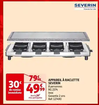 Auchan Severin appareil à raclette offre