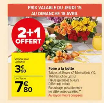 Carrefour Market Foire à La Botte offre