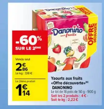 Carrefour Market Yaourts Aux Fruits «offre Découverte» Danonino offre