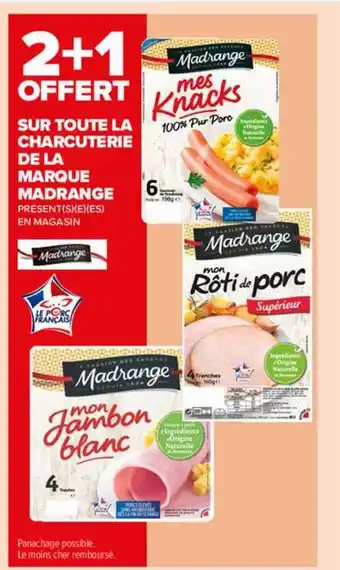 Carrefour Market Charcuterie De La Marque Madrange offre