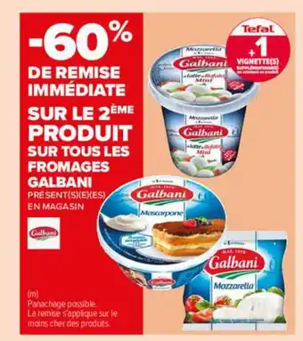 Carrefour Market Fromages Galbani offre