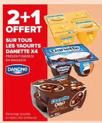 Carrefour Market Yaourt X4 Danette X4 offre