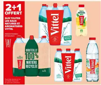 Carrefour Market Eaux Natures Et Aromatisées Vittel offre