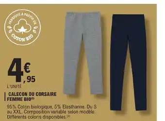E.Leclerc CALECON OU CORSAIRE FEMME BIO offre