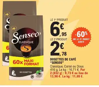 DOSETTES DE CAFÉ "SENSEO"