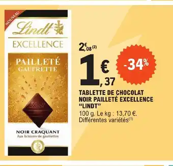 E.Leclerc TABLETTE DE CHOCOLAT NOIR PAILLETÉ EXCELLENCE "LINDT" offre