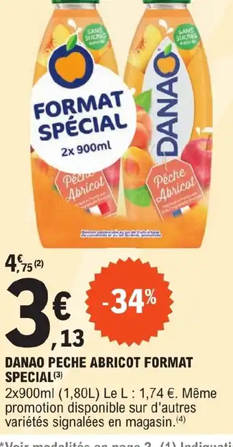 E.Leclerc DANAO PECHE ABRICOT FORMAT SPECIAL offre