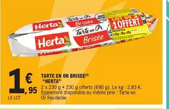 E.Leclerc TARTE EN OR BRISEE HERTA" offre