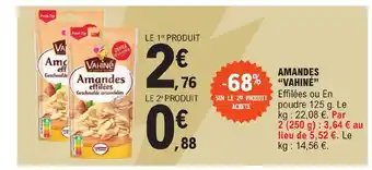 E.Leclerc AMANDES "VAHINÉ offre