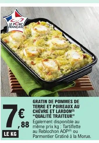 E.Leclerc GRATIN DE POMMES DE TERRE ET POIREAUX AU CHÈVRE ET LARDON QUALITÉ TRAITEUR offre