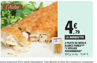 E.Leclerc 2 FILETS DE MERLU BLANCS PANÉS L'ATELIER POISSONNERIE offre