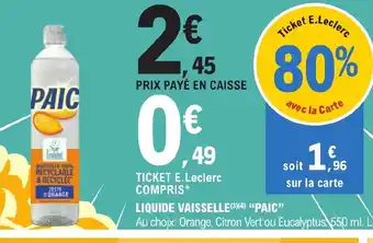 E.Leclerc LIQUIDE VAISSELLE PAIC offre