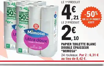 E.Leclerc PAPIER TOILETTE BLANC DOUBLE ÉPAISSEUR MIMOSA offre