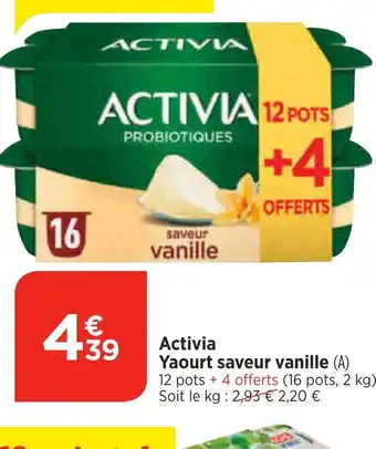 Bi1 Activia Yaourt saveur vanille offre