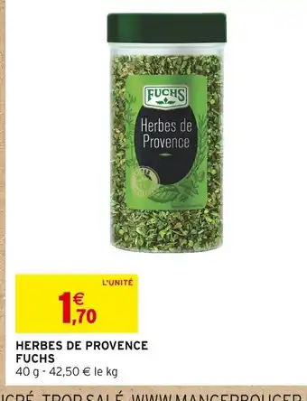 Intermarché HERBES DE PROVENCE FUCHS offre