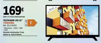 E.Leclerc TÉLÉVISEUR LED 32" A TOSHIBA offre