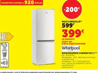 Hyper U REFRIGERATEUR COMBINE 337 L offre