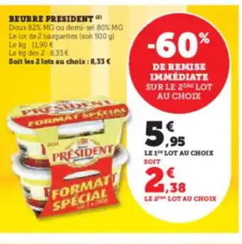 Hyper U BEURRE PRESIDENT offre