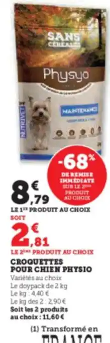 Hyper U CROQUETTES POUR CHIEN PHYSIO offre