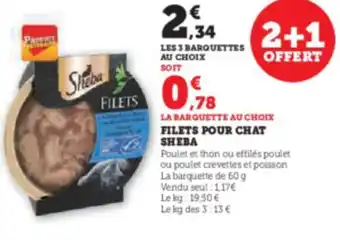 Hyper U FILETS POUR CHAT SHEBA offre