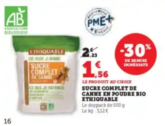 Hyper U Sucre complet de canne en poudre bio offre
