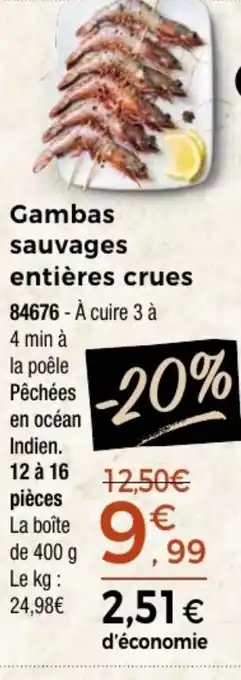Thiriet Gambas sauvages entières crues offre
