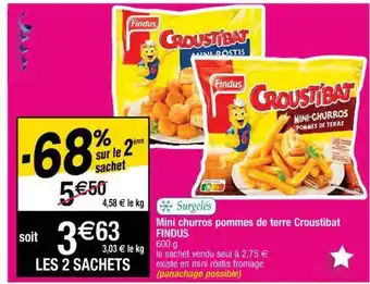 Cora x Carrefour Mini Churros Pommes De Terre Croustibat Findus offre