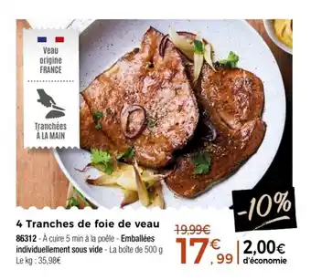 Thiriet 4 Tranches de foie de veau offre
