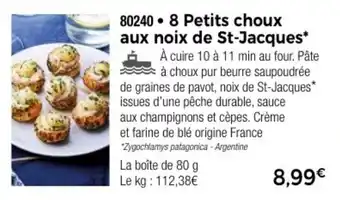Thiriet 8 Petits choux aux noix de St-Jacques* offre