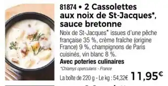 Thiriet 2 Cassolettes aux noix de St-Jacques, sauce bretonne offre