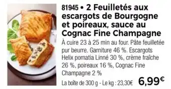 Thiriet 2 Feuilletés aux escargots de Bourgogne et poireaux, sauce au Cognac Fine Champagne offre