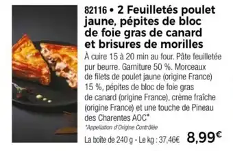 Thiriet 2 Feuilletés poulet jaune, pépites de bloc de foie gras de canard et brisures de morilles offre