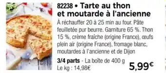Thiriet Tarte au thon et moutarde à l'ancienne offre