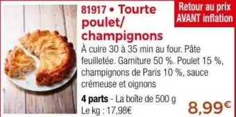 Thiriet Tourte poulet/ champignons offre