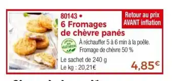 Thiriet 6 Fromages de chèvre panés offre