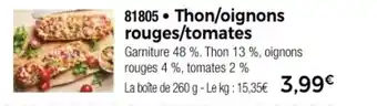 Thiriet thon/oignons rouges/tomates offre