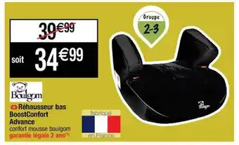 Cora x Carrefour Réhausseur Bas Boostconfort Advance offre