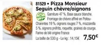 Thiriet Pizza Monsieur Seguin chèvre/oignons offre