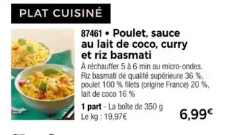 Thiriet Poulet, sauce au lait de coco, curry et riz basmati offre
