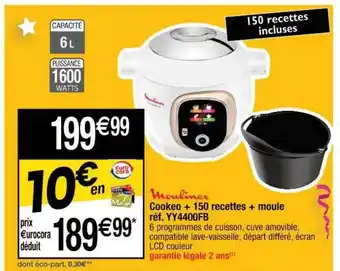 Cora x Carrefour Cookeo + 150 Recettes + Moule Moulinex offre