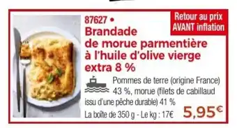 Thiriet Brandade de morue parmentière à l'huile d'olive vierge extra 8 % offre