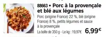 Thiriet Porc a la provencale et blé aux légumes offre