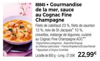 Thiriet Gourmandise de la mer, sauce au Cognac Fine Champagne offre