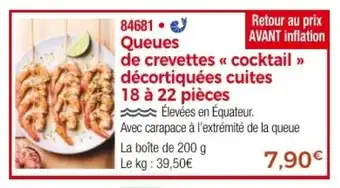 Thiriet Queues de crevettes << cocktail >> décortiquées cuites 18 à 22 pièces offre