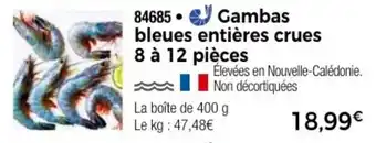 Thiriet Gambas bleues entières crues offre