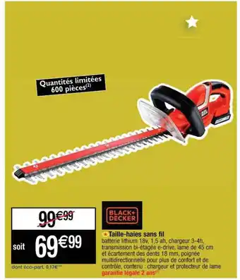 Cora x Carrefour Taille-haies Sans Fil Black+decker offre