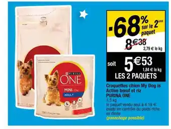 Cora x Carrefour Croquettes Chien My Dog Is Active Bœuf Et Riz Purina One offre