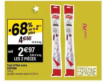 Cora x Carrefour Fuet D'olot Extra Espuna offre
